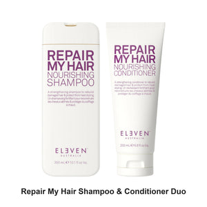 Eleven Australia - Repair My Hair Shampoo & Conditioner Duo Bundle – bundle contents: Repair My Hair Nourishing Shampoo 300ml, Repair My Hair Nourishing Conditioner 200ml