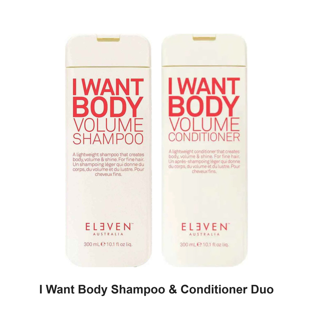 Eleven Australia - I Want Body Shampoo & Conditioner Duo Bundle – bundle contents: I Want Body Volume Shampoo 300ml, I Want Body Volume Conditioner 300ml