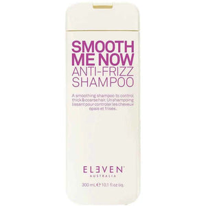 Eleven Australia - Smooth Me Now Shampoo & Conditioner Duo Bundle – Eleven Australia Smooth Me Now Anti-Frizz Shampoo 300ml