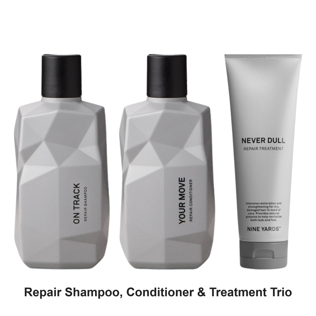 Nine Yards - Repair Shampoo, Conditioner & Treatment Trio Bundle – bundle contents: On Track Repair Shampoo 300ml, Your Move Repair Conditioner 300ml, Never Dull Repair Treatment 250ml